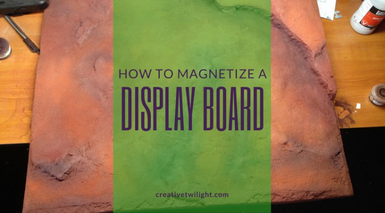 Magnetized Display Board for Miniatures