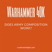 Warhammer 40K Army Composition
