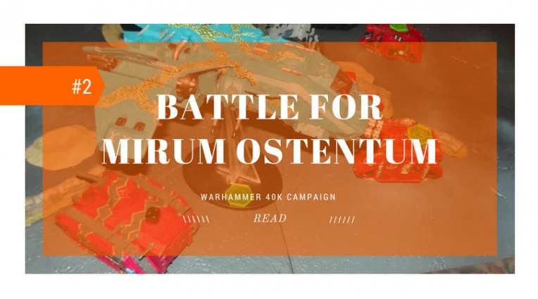 BATTLE FOR MIRUM OSTENTUM #2