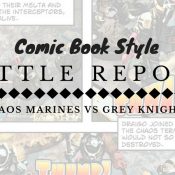 Comic Book Battle Report
