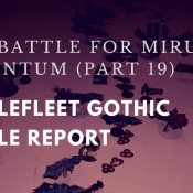 Battlefleet Gothic Report