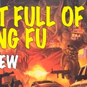A Fistful of Kung Fu Review