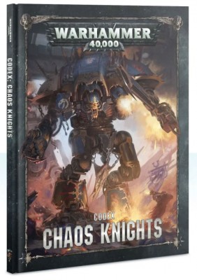 Chaos Knights Codex